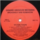 Broadnax And Robinson - Go For Yours